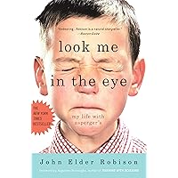 Look Me in the Eye: My Life with Asperger's