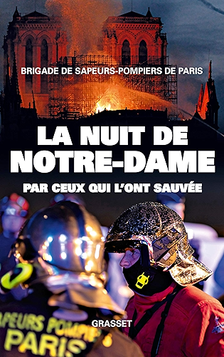Download La nuit de Notre-Dame : Par ceux qui l'ont sauvée (Documents Français) PDF
