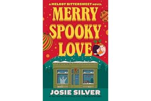 Merry Spooky Love: A Melody Bittersweet Novel (Melody Bittersweet series Book 3)