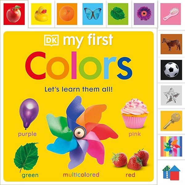 My First Colours: Let's Learn Them All! (My First Board Books