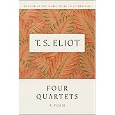 Four Quartets: A Poem