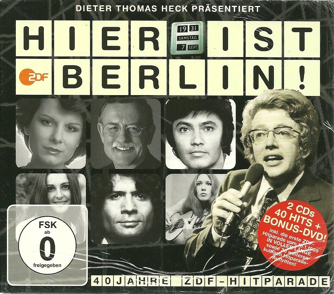 Hier ist Berlin - 40 Jahre ZDF-Hitparade * 2 CD + DVD =die ...