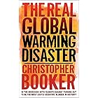 The Real Global Warming Disaster: Is the obsession with 'climate change' turning out to be the most costly scientific blunder