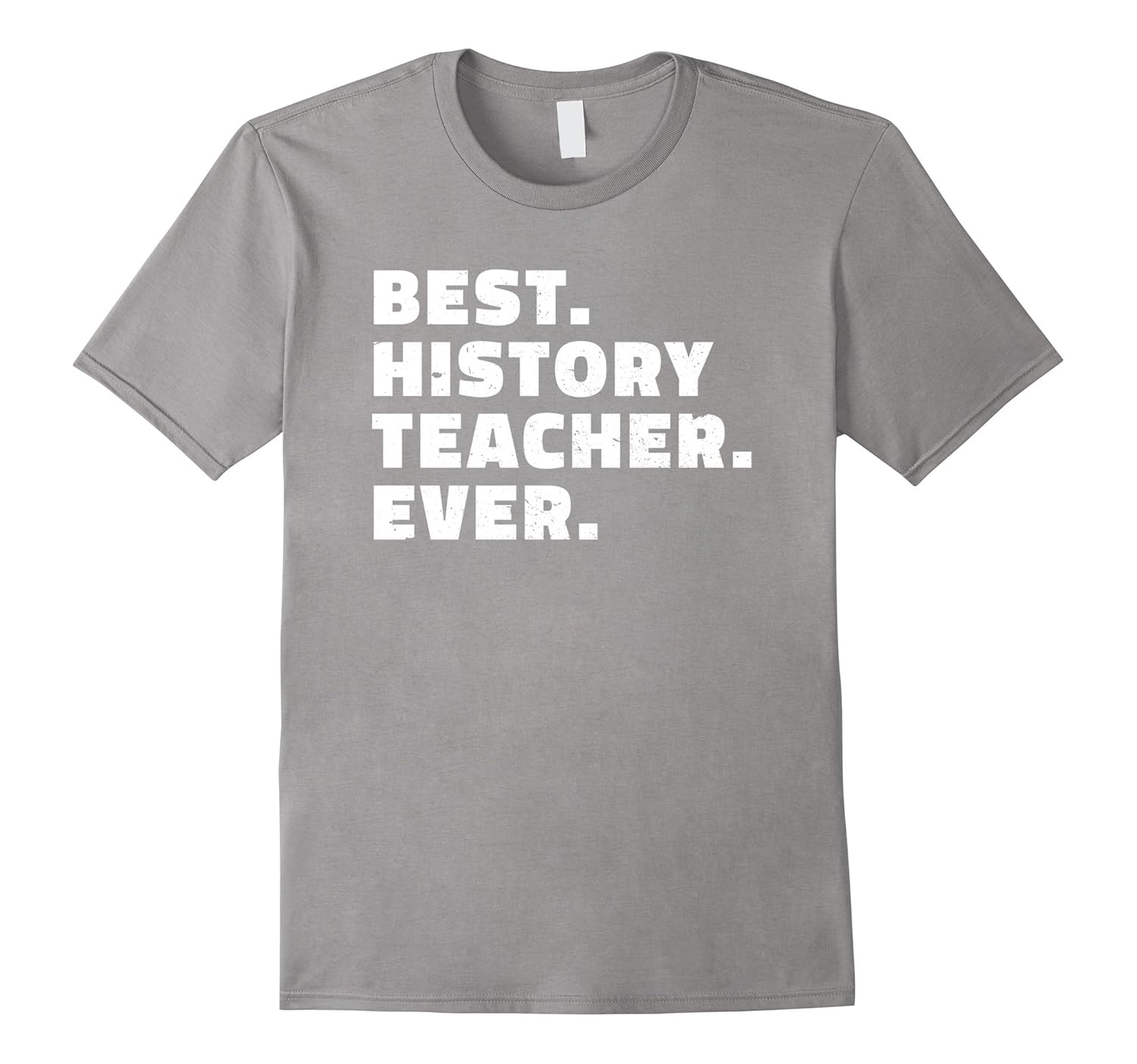 Best History Teacher Ever T Shirt - T-Shirt for Teachers-ANZ