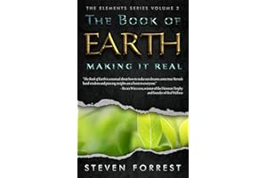 The Book of Earth: Making It Real (The Elements Series 2)