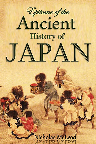 Download Epitome of the Ancient History of Japan (1878) (English Edition) PDF