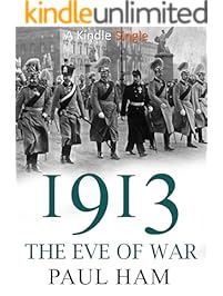 1913: The Eve of War
