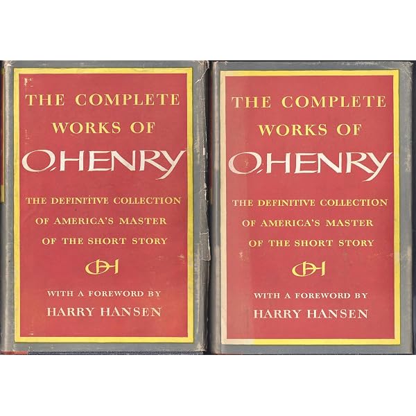Complete Works O. Henry Authorized Edition 1915 (10 Volume): O