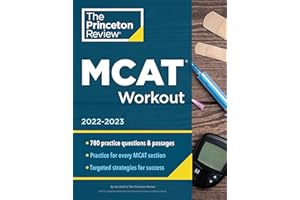 MCAT Workout, 2022-2023: 780 Practice Questions & Passages for MCAT Scoring Success