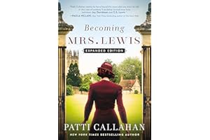 Becoming Mrs. Lewis: Expanded Edition
