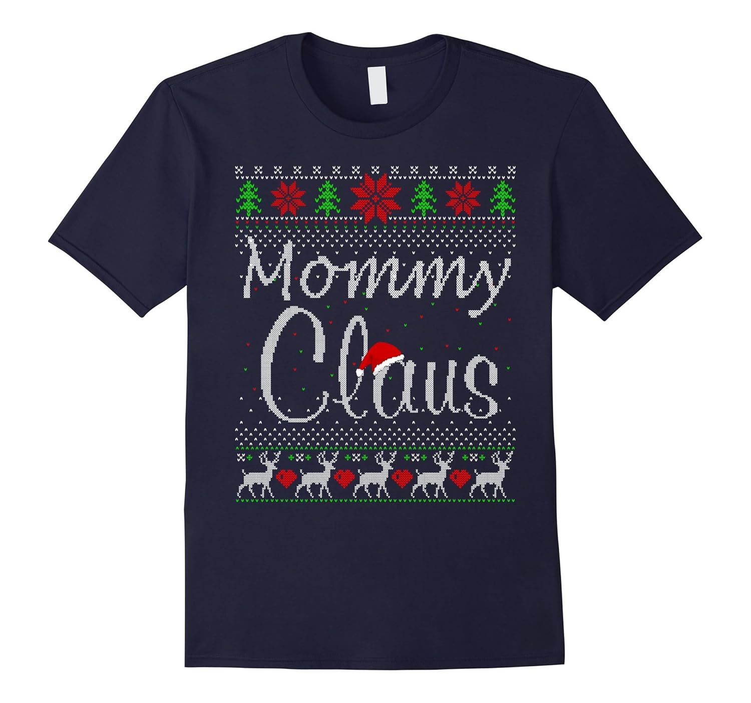 Matching Family Christmas Ugly Sweater Mommy Claus Tshirt-ANZ