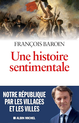 Download Une histoire sentimentale : Notre République par les villages et les villes PDF