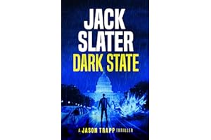 Dark State (Jason Trapp Thrillers Book 1)