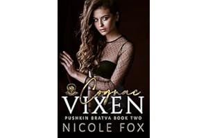 Cognac Vixen (Pushkin Bratva Book 2)