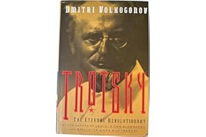 Trotsky: The Eternal Revolutionary