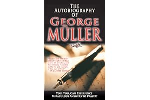The Autobiography Of George Muller