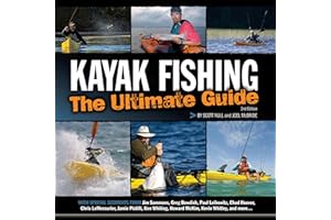 Kayak Fishing: The Ultimate Guide 2nd Edition