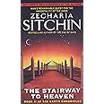 The Stairway to Heaven: Book II of the Earth Chronicles (The Earth Chronicles)
