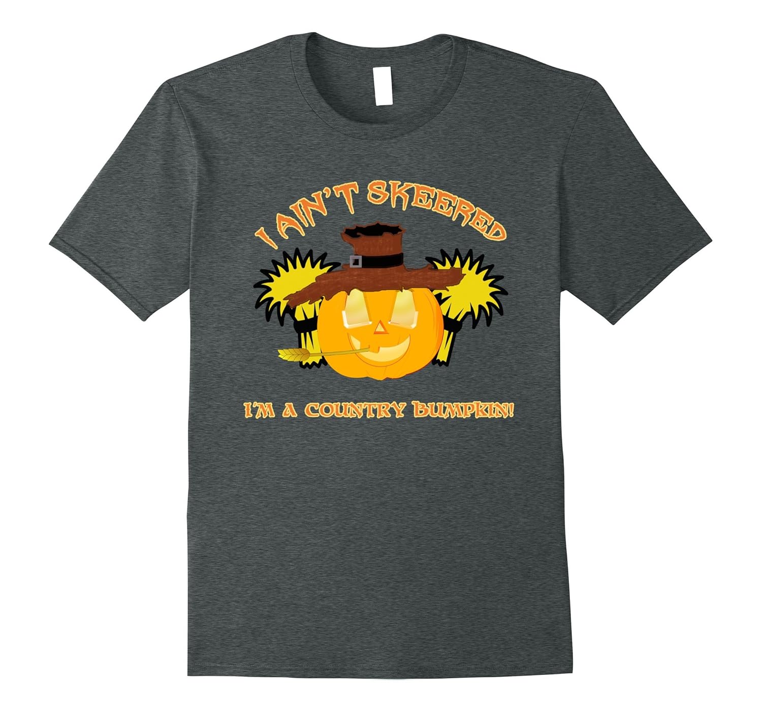 I Ain't Skeered - Country Bumpkin Pumpkin Halloween T Shirt-ANZ