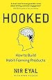 Hooked: How to Build Habit-Forming Products