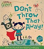 Hey That S Not Trash But Which Bin Does It Go In Renee Jablow Mike Byrne 9781416995333