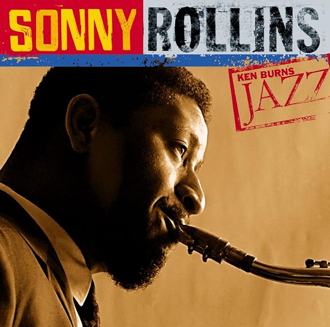 Ken Burns Jazz Collection The Definitive Sonny Rollins Amazon.co.uk