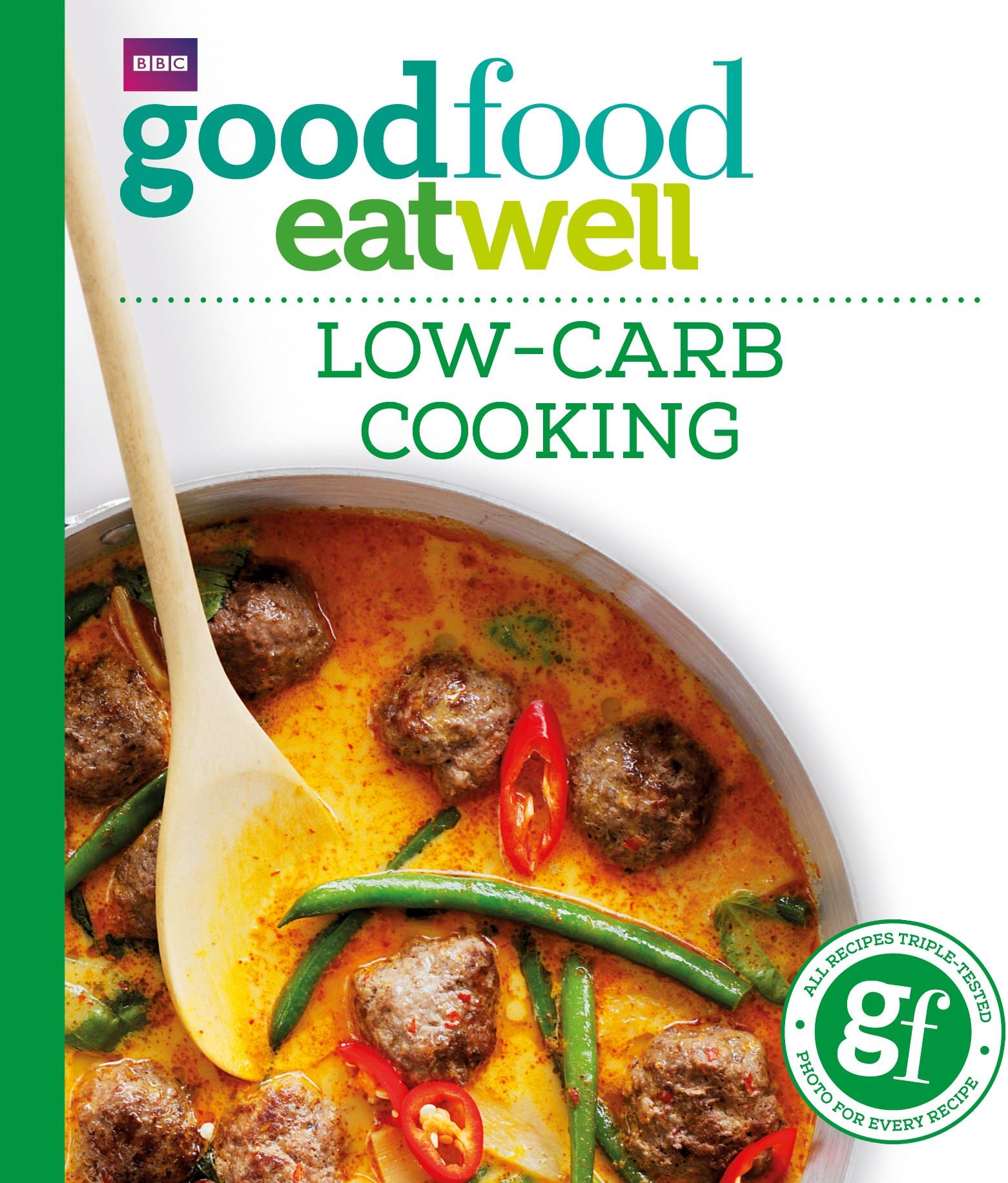 Good Food: Low-Carb Cooking (Everyday Goodfood)