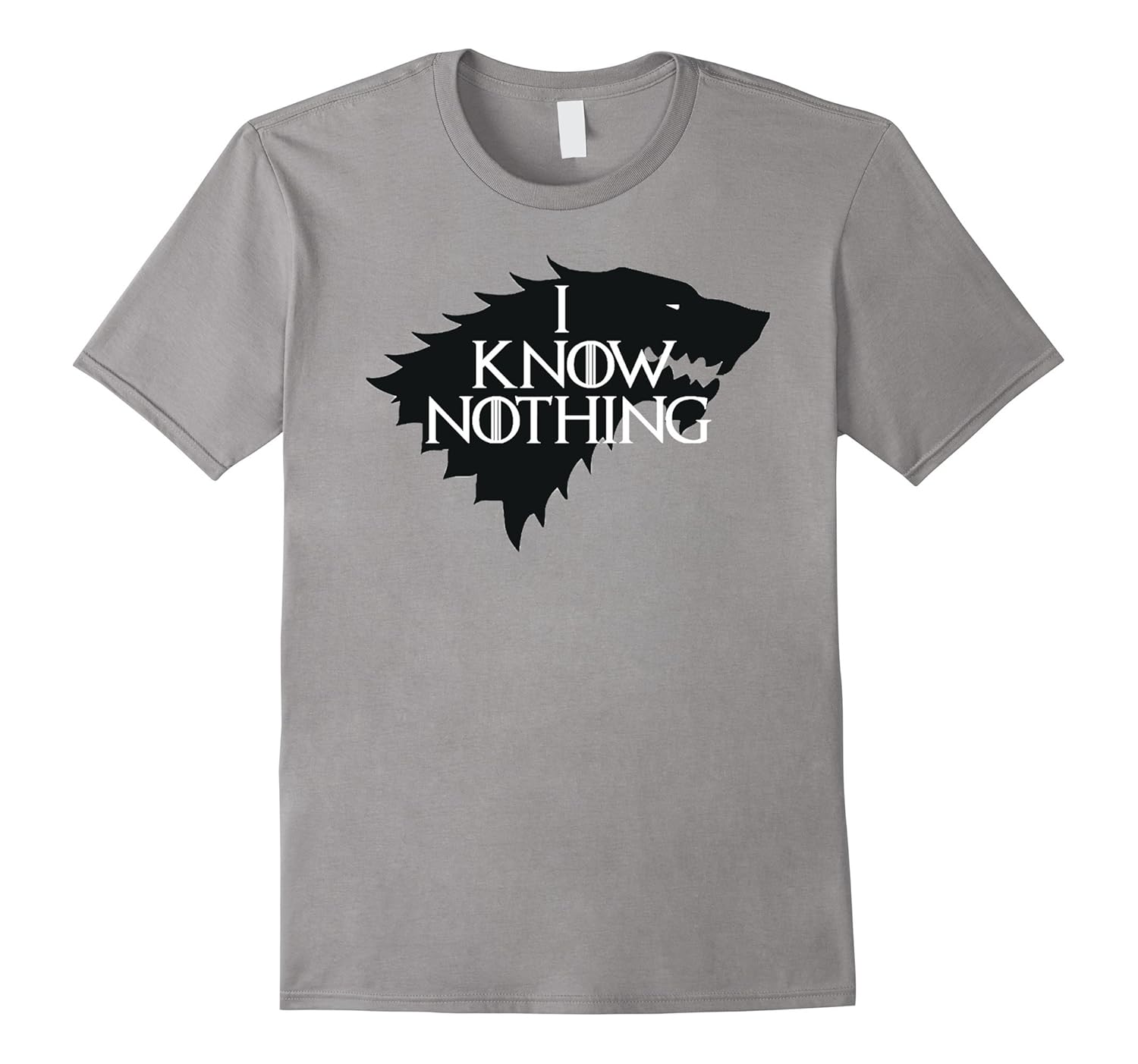 I Know Nothing T Shirt-ANZ