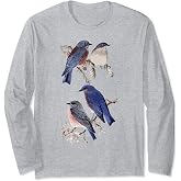 Patience Bluebird of Happiness Blue Bird Eastern Bluebird Long Sleeve T-Shirt