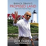 Barack Obama's Promised Land: Deplorables Need Not Apply