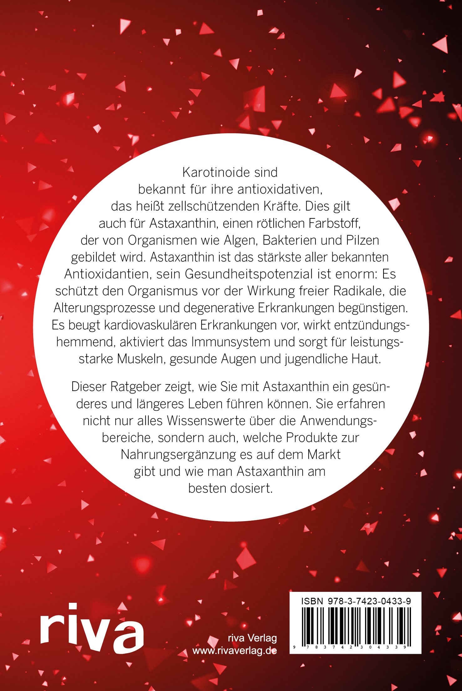 [- Gesund durch Astaxanthin: Wie Sie mit dem stärksten natürlichen Antioxidans Hautalteru