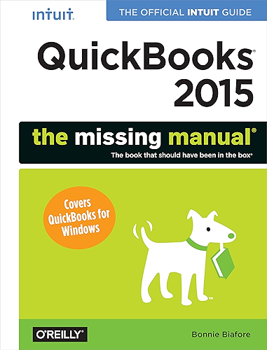 Download QuickBooks 2015: The Missing Manual: The Official Intuit Guide to QuickBooks 2015 (English Edition) PDF