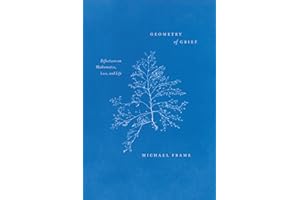Geometry of Grief: Reflections on Mathematics, Loss, and Life