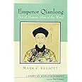 Emperor Qianlong: Son of Heaven, Man of the World