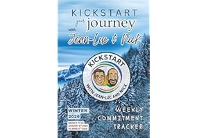 KickStart with Jean-Luc and Nick - Winter 2026: Weekly Commitment Tracker