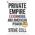 Private Empire: ExxonMobil and American Power