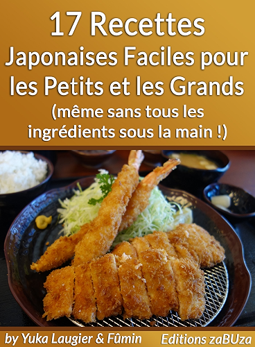 Download 17 Recettes Japonaises Faciles pour les Petits et les Grands (même sans tous les ingrédients sous la main !) PDF