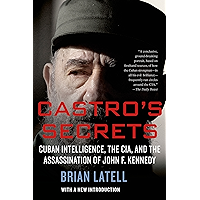 Castro's Secrets: Cuban Intelligence, The CIA, and the Assassination of John F. Kennedy book cover Castro's Secrets: Cuban Intelligence, The CIA, and the Assassination of John F. Kennedy book cover