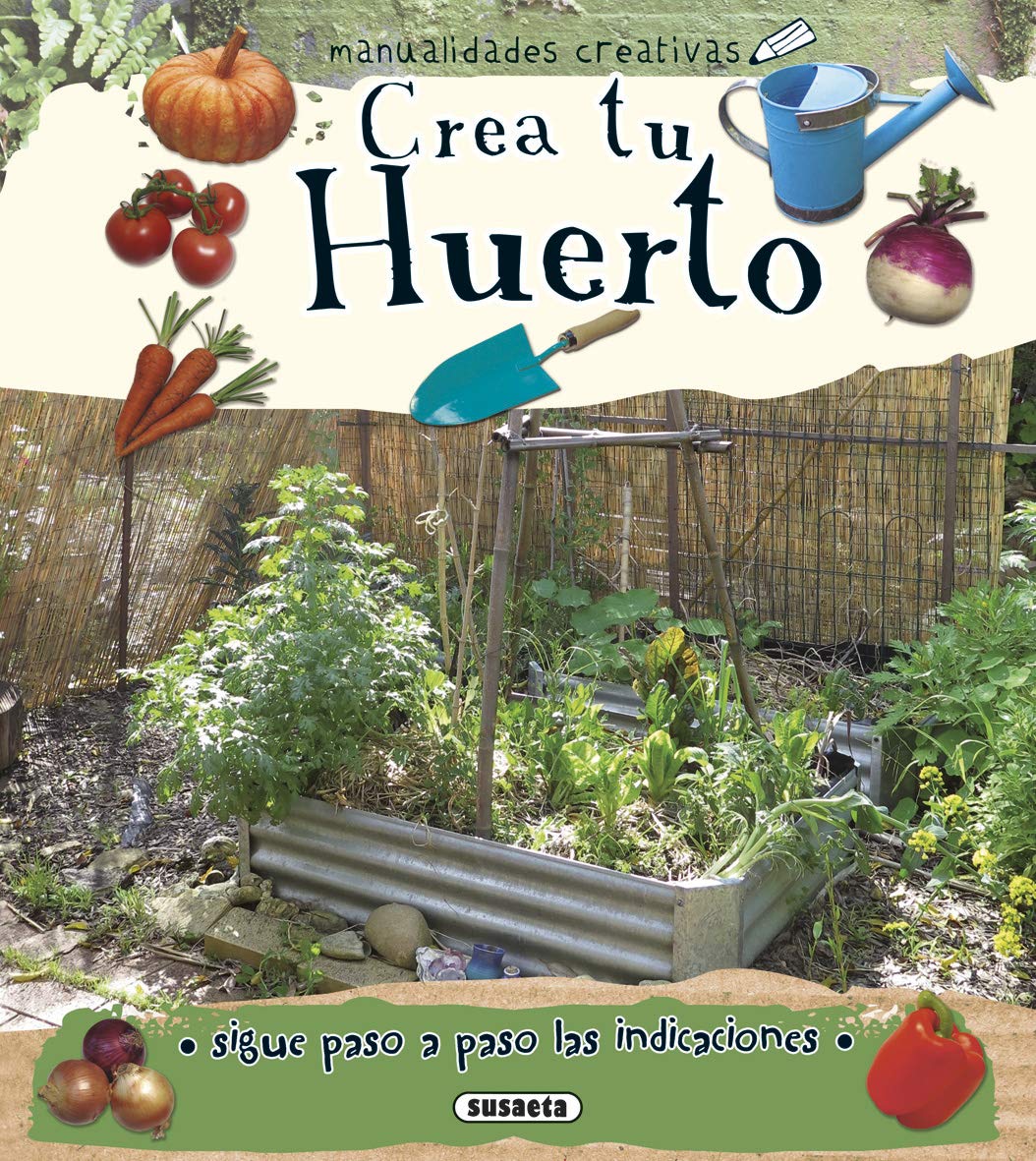 Crea tu huerto (Manualidades creativas): Amazon.es: Ribón, Marta ...