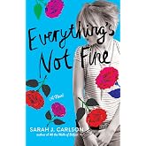 Everything's Not Fine