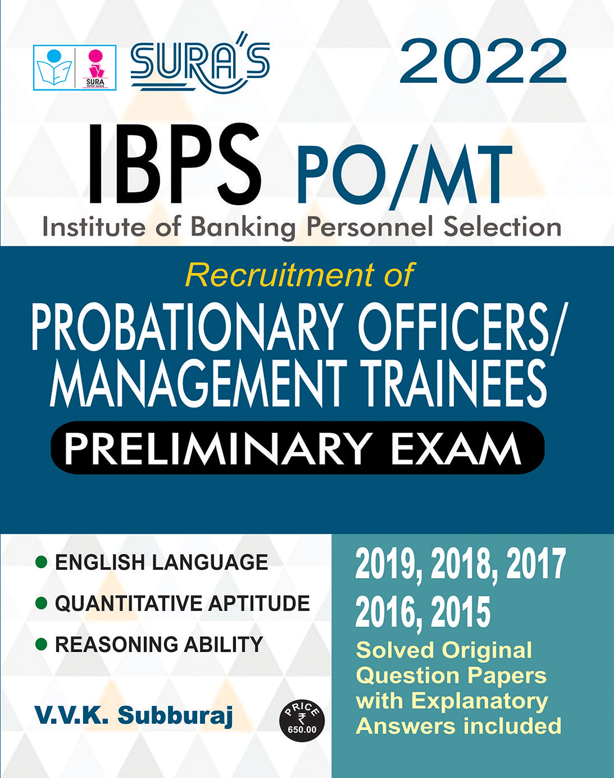 SURA`S IBPS Bank CRP X PO Probationary Officers and Management Trainees Preliminary Exam Book in English – LATEST EDITION 2022 SURA`S IBPS Bank CRP X PO Probationary Officers and Management Trainees Preliminary Exam Book in English – LATEST EDITION 2022
