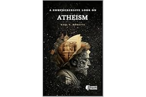 A Comprehensive Look on Atheism