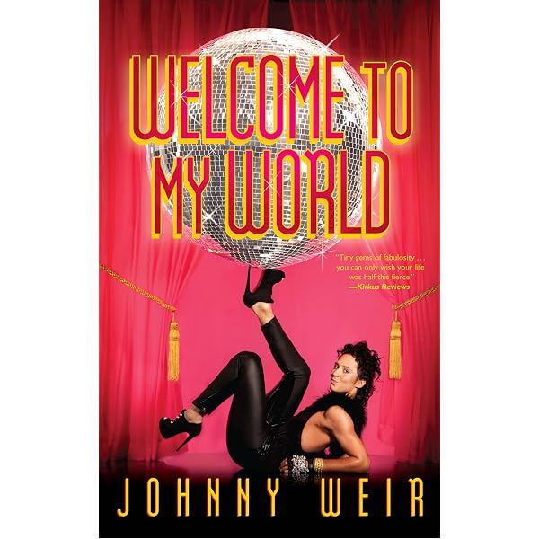 Welcome to My World: Weir, Johnny: 9781451611342: Amazon.com: Books