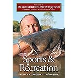 The New Encyclopedia of Southern Culture: Volume 16: Sports and Recreation (The New Encyclopedia of Southern Culture, 16)