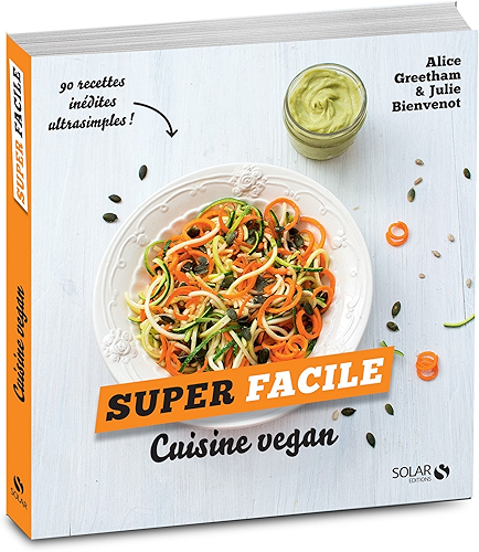 Download Cuisine vegan - super facile PDF