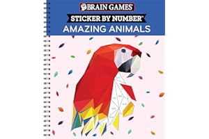 Brain Games - Sticker by Number: Amazing Animals (13 Images to Sticker)