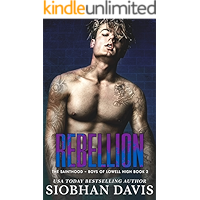 Rebellion: A Dark High School Romance (The Sainthood - Boys of Lowell High Book 2) book cover