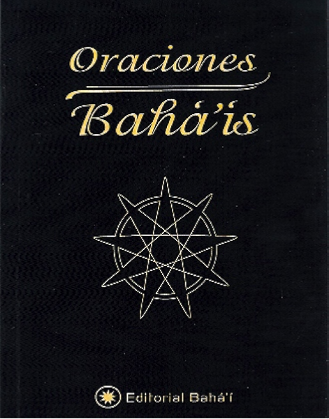 Amazon Com Oraciones Baha Is Bab Baha U Llah Y Abdu L Baha Spanish Edition Ebook Baha U Llah Baha I Editorial Kindle Store