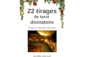 22 tirages de tarot divinatoire (French Edition)