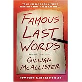 Famous Last Words: A Suspenseful Domestic Thriller with Shocking Twists, Unravel the Deception